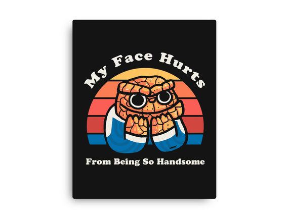 My Face Hurts