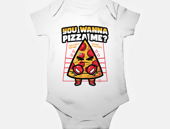 You Wanna Pizza Me