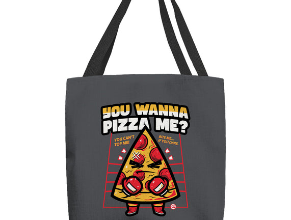 You Wanna Pizza Me