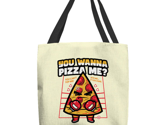 You Wanna Pizza Me