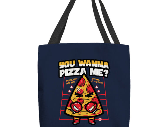 You Wanna Pizza Me