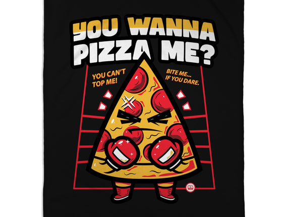 You Wanna Pizza Me