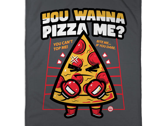 You Wanna Pizza Me