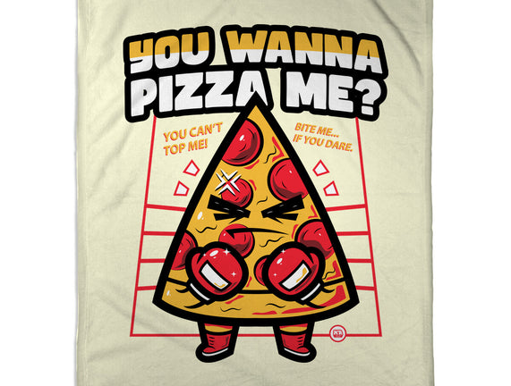 You Wanna Pizza Me