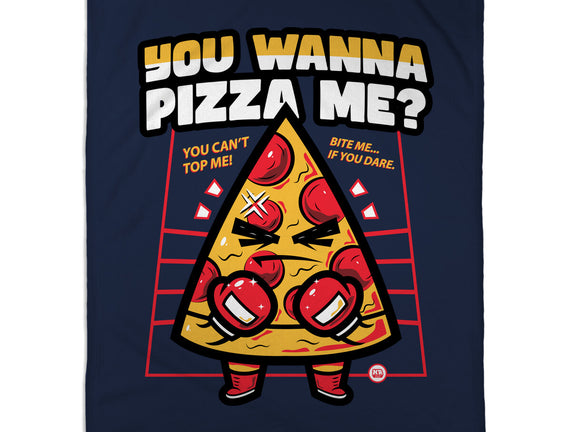 You Wanna Pizza Me