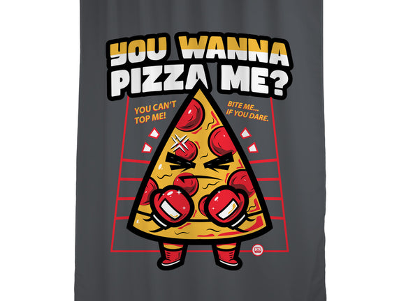 You Wanna Pizza Me