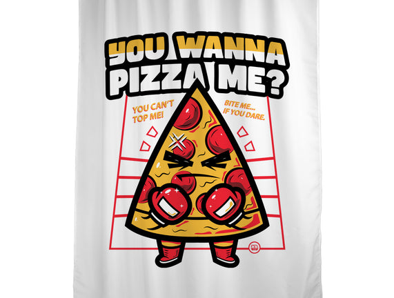 You Wanna Pizza Me