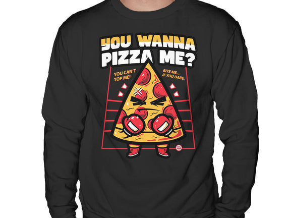 You Wanna Pizza Me