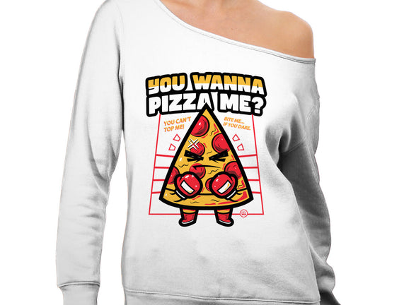 You Wanna Pizza Me