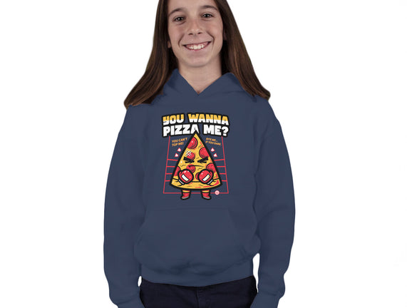 You Wanna Pizza Me