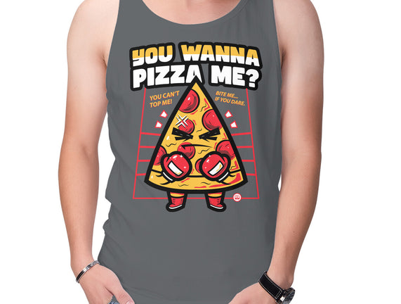 You Wanna Pizza Me
