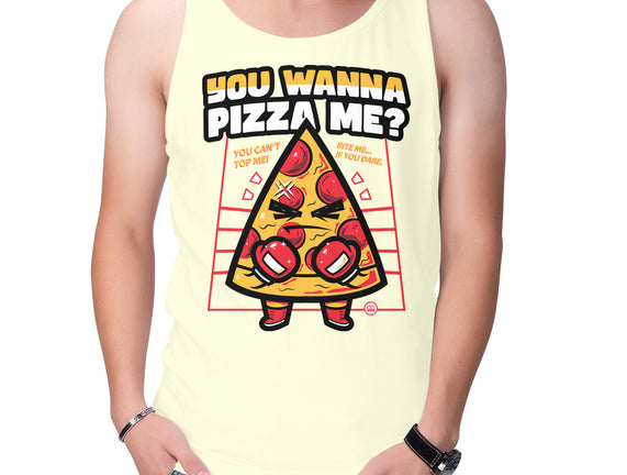 You Wanna Pizza Me