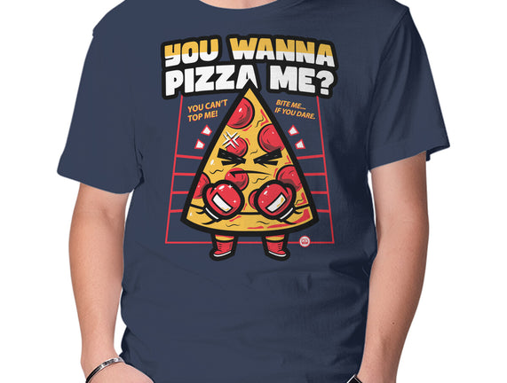 You Wanna Pizza Me