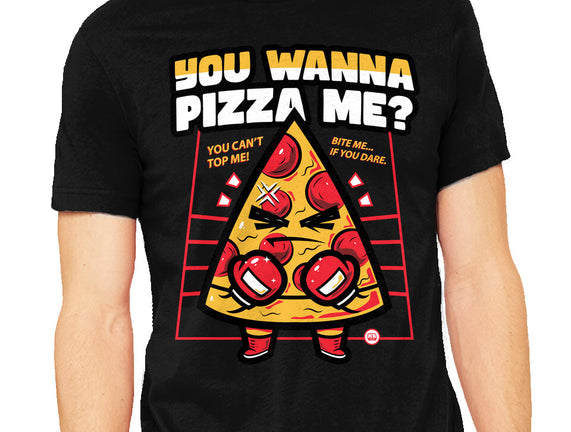 You Wanna Pizza Me