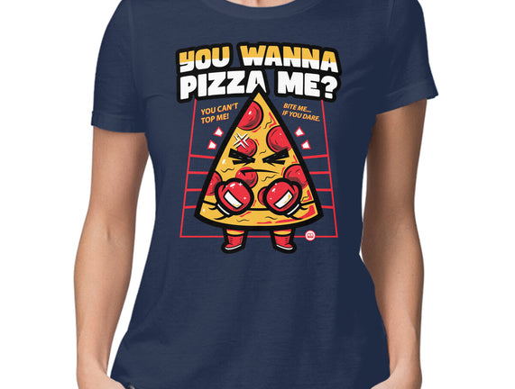 You Wanna Pizza Me