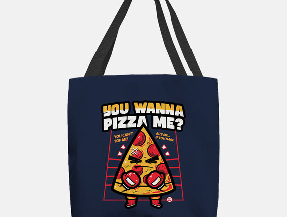 You Wanna Pizza Me