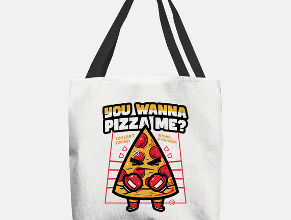 You Wanna Pizza Me