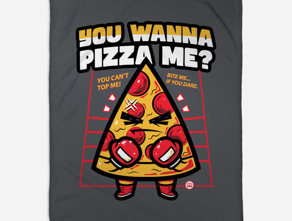 You Wanna Pizza Me