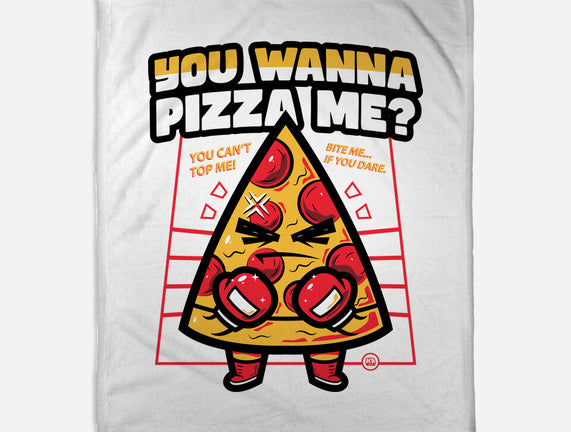 You Wanna Pizza Me