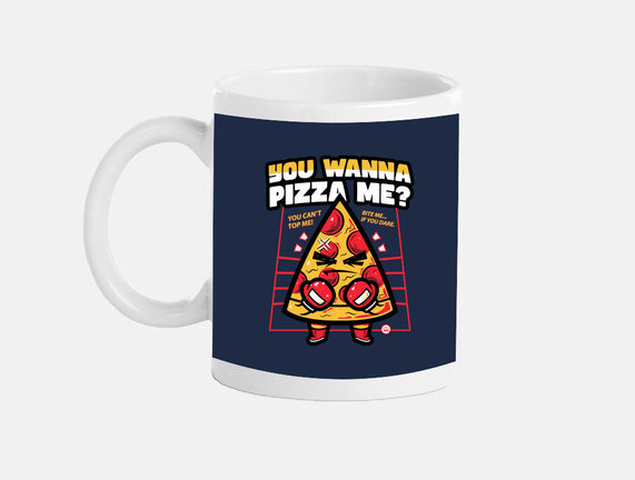 You Wanna Pizza Me