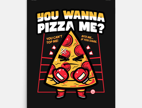 You Wanna Pizza Me