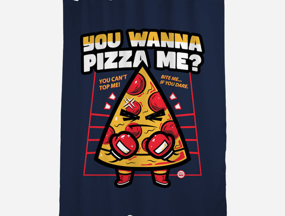 You Wanna Pizza Me