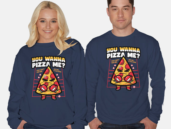 You Wanna Pizza Me