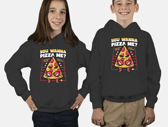 You Wanna Pizza Me