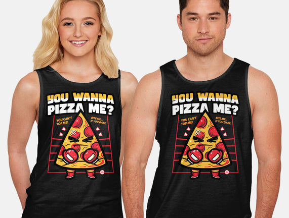 You Wanna Pizza Me
