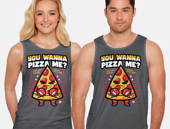 You Wanna Pizza Me
