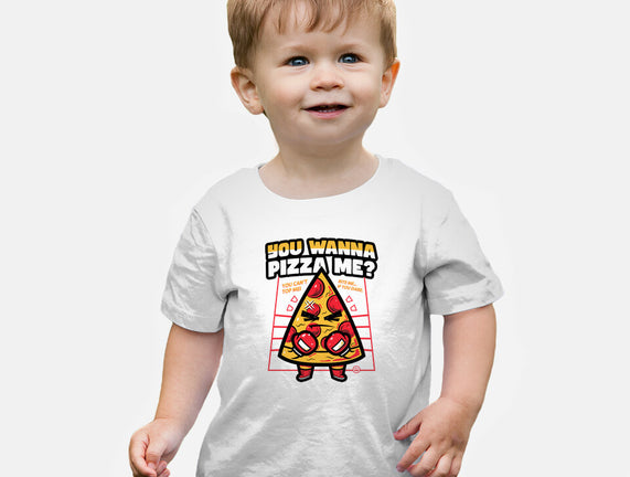 You Wanna Pizza Me