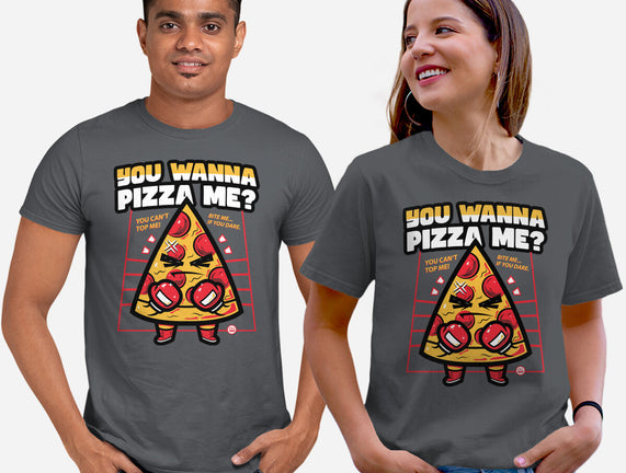 You Wanna Pizza Me