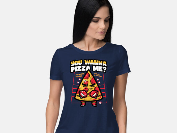 You Wanna Pizza Me