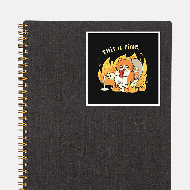 Oh This Is Fine-None-Glossy-Sticker-Freecheese