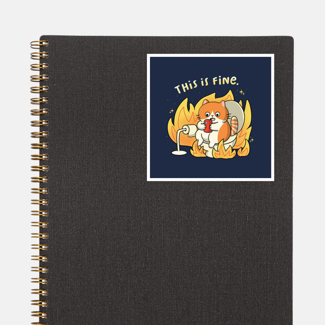 Oh This Is Fine-None-Glossy-Sticker-Freecheese