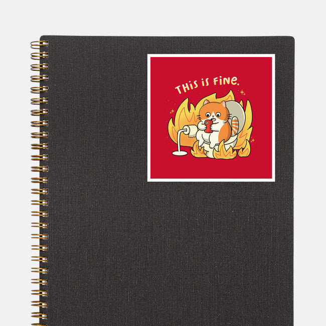 Oh This Is Fine-None-Glossy-Sticker-Freecheese