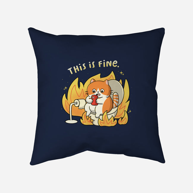 Oh This Is Fine-None-Removable Cover w Insert-Throw Pillow-Freecheese