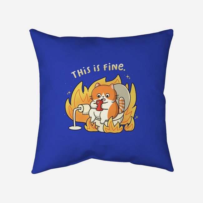 Oh This Is Fine-None-Removable Cover w Insert-Throw Pillow-Freecheese