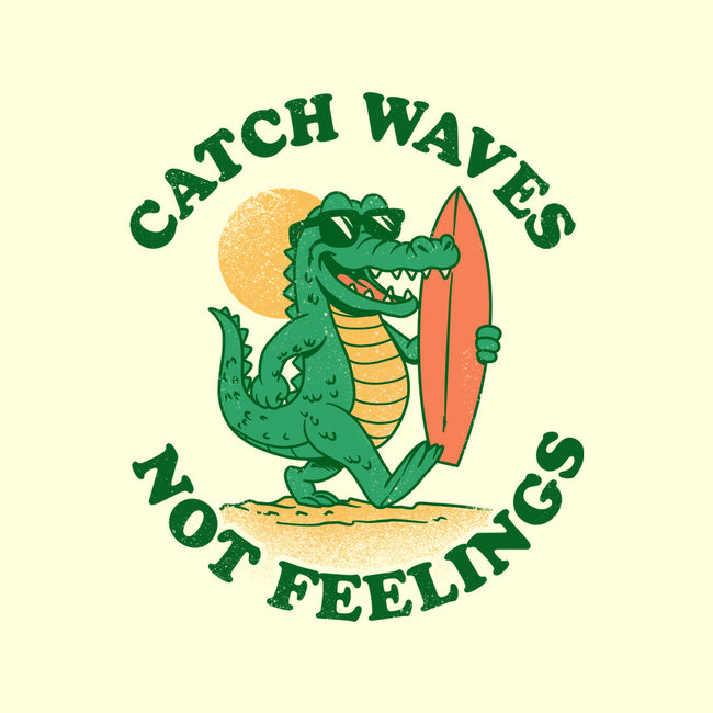 Catch Waves Not Feelings-None-Fleece-Blanket-dandingeroz