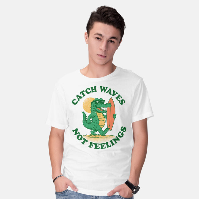 Catch Waves Not Feelings-Mens-Basic-Tee-dandingeroz
