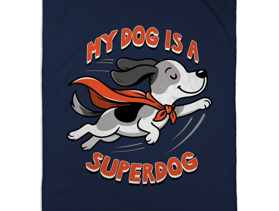 My Dog Is A Superdog