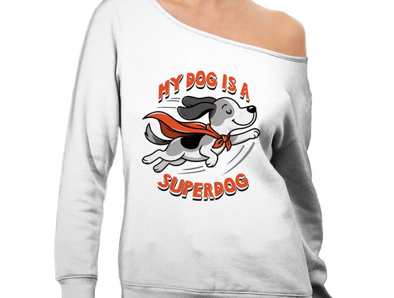 My Dog Is A Superdog