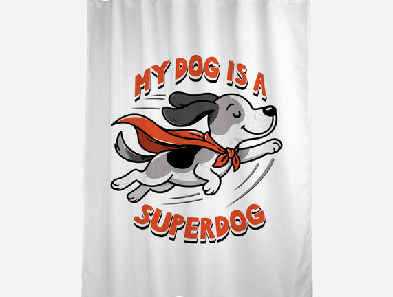 My Dog Is A Superdog
