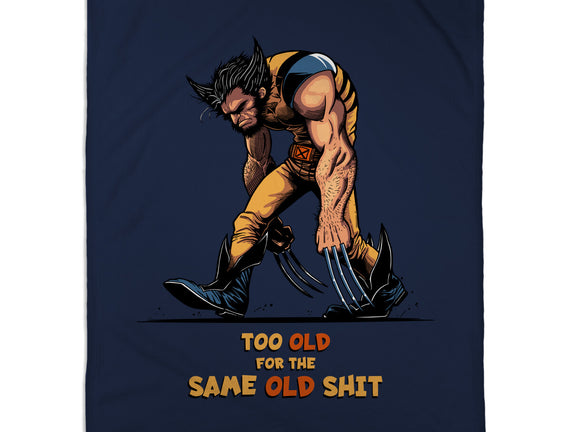 Too Old For The Same Old