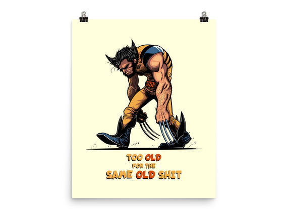 Too Old For The Same Old
