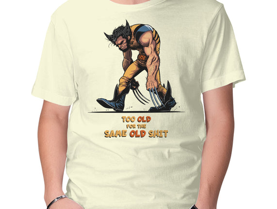 Too Old For The Same Old