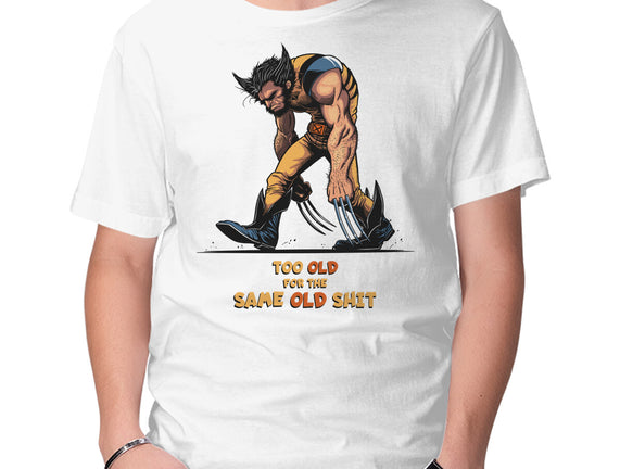 Too Old For The Same Old