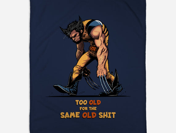 Too Old For The Same Old