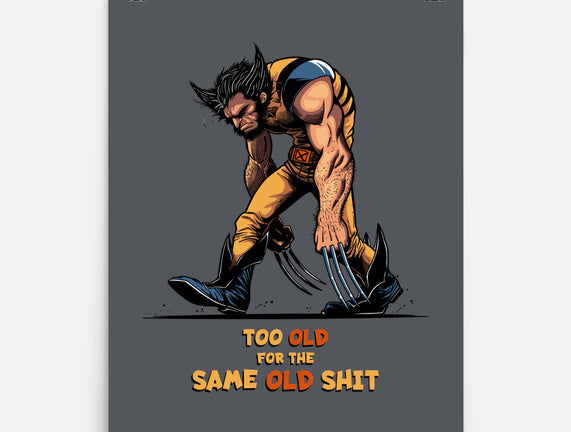 Too Old For The Same Old