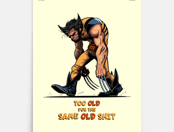 Too Old For The Same Old